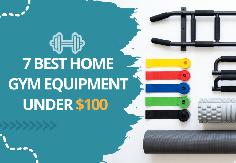7 Best Home Gym Equipment Under $100 in 2026